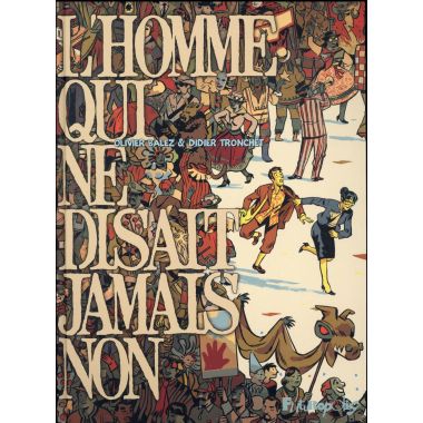 L'homme qui ne disait jamais non