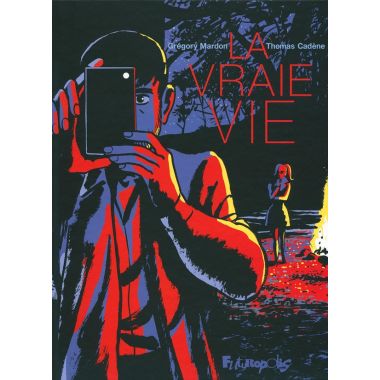 La vraie vie