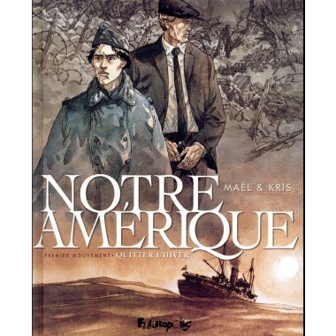 Notre Amérique tome 1