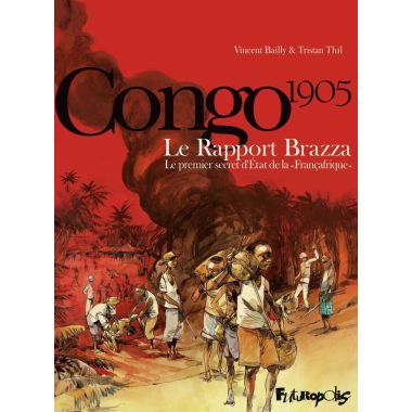 Le rapport Brazza - Congo 1905