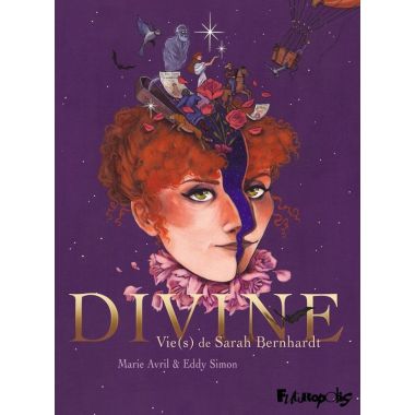 Divine - Vie(s) de Sarah Bernhardt
