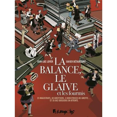 La balance, le glaive et les fourmis