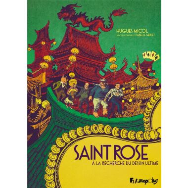Saint Rose - À la recherche du dessin ultime