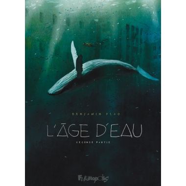 L'âge d'eau tome 2
