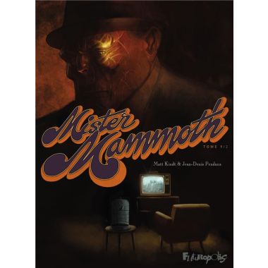 Mister Mammoth tome 1