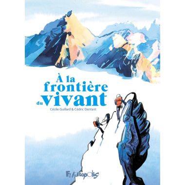 À la frontière du vivant