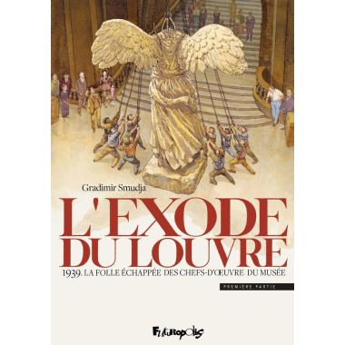 L'exode du Louvre tome 1