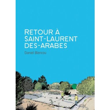 Retour à Saint-Laurent Des Arabes