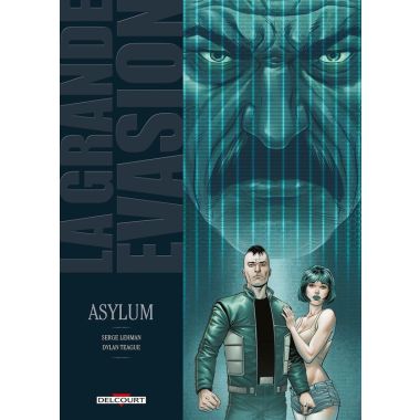 La Grande Évasion tome 6 - Asylum