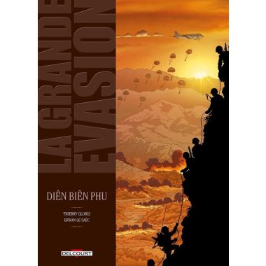 la grande évasion tome 4 - Diên Biên Phu