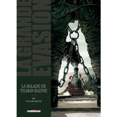 La Grande Évasion tome 7 - La Balade de Tilman Razine