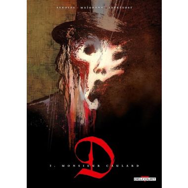 D tome 3 - Monsieur Caulard