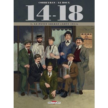 14-18 tome 1 - Le Petit Soldat (Août 1914)