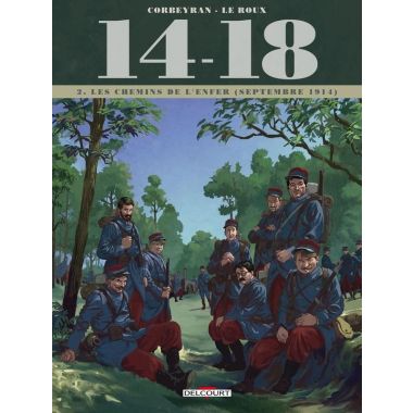 14-18 tome 2 - Les Chemins de l'enfer (septembre 1914)