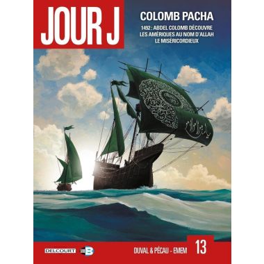 Jour J tome 13 - Colomb Pacha
