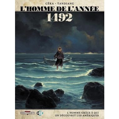 L'Homme de l'année Tome 6 - 1492 - L'homme grâce à qui on découvrit les Amériques