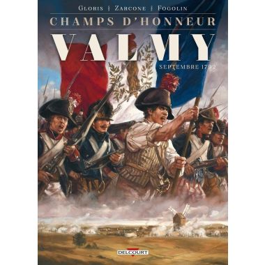 Champs d'honneur tome 1 - Valmy - Septembre 1792