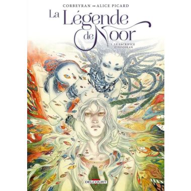 La Légende de Noor tome 1