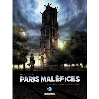 Paris Maléfices Tome 1 ; La Malédiction De La Tour Saint-Jacques