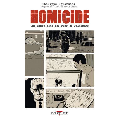 Homicide - Une année dans les rues de Baltimore tome 1