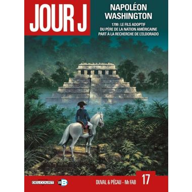 Jour J tome 17 - Napoléon Washington