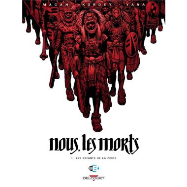 Nous, les morts tome 1