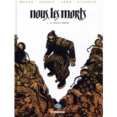 Nous, les morts tome 3