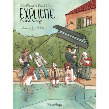 Explicite - Carnet de tournage