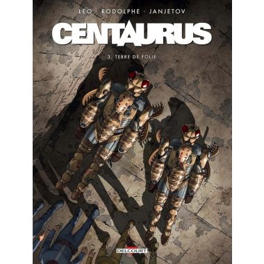 Centaurus tome 3