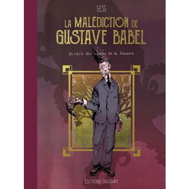 La malédiction de Gustave Babel