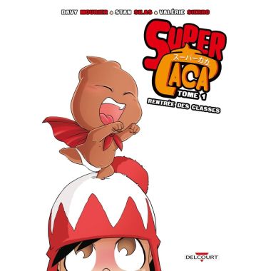 Super Caca tome 1