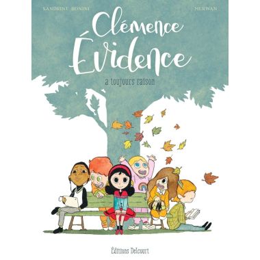 Clémence Evidence a toujours raison