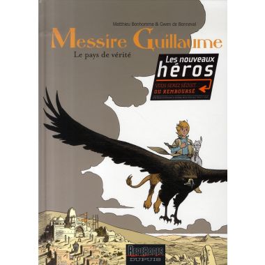 messire guillaume tome 2 - le pays de vérité