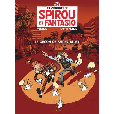 Spirou et Fantasio tome 54 - Le Groom De Sniper Alley