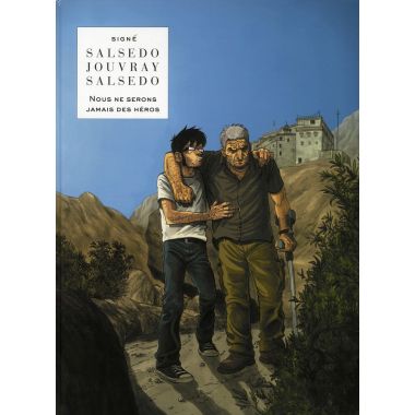 nous ne serons jamais des héros !