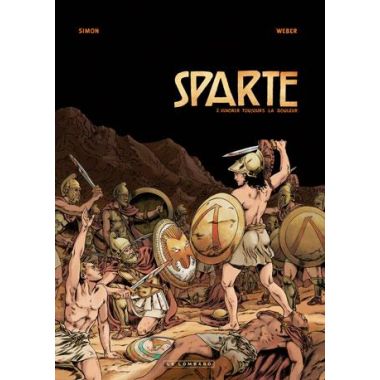 Sparte Tome 2 ; Ignorer Toujours La Douleur