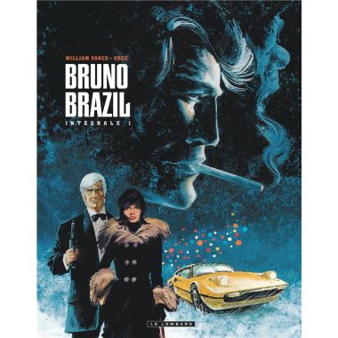 Bruno Brazil - intégrale tome 1