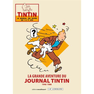 La grande aventure du journal Tintin