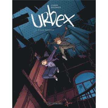 Urbex tome 1