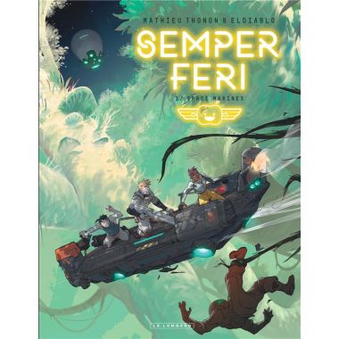 Semper Feri tome 1 + ex-libris offert
