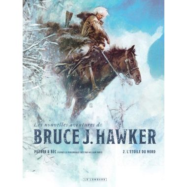 Les nouvelles aventures de Bruce J. Hawker tome 2 + ex-libris offert