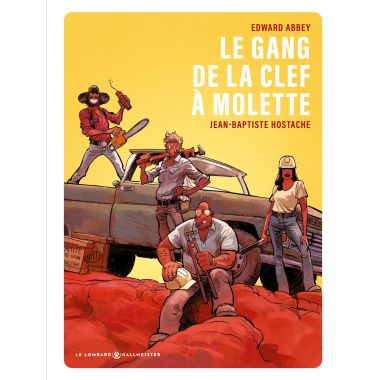 Le gang de la clef à molette + ex-libris offert