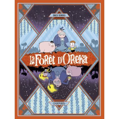 La forêt d'Oreka tome 1