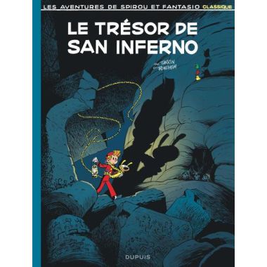 Spirou et Fantasio classique - Le trésor de San Inferno