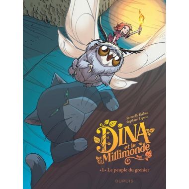 Dina et le Millimonde tome 1