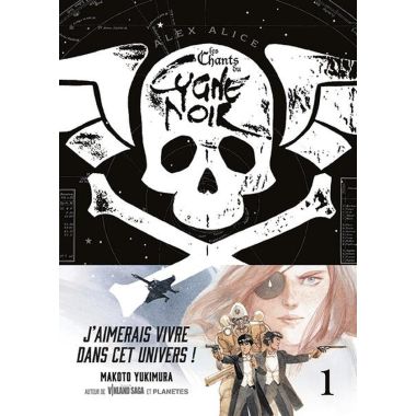 Les chants du cygne noir tome 1