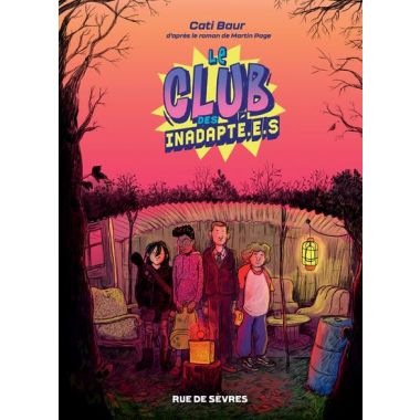 Le club des inadaptés