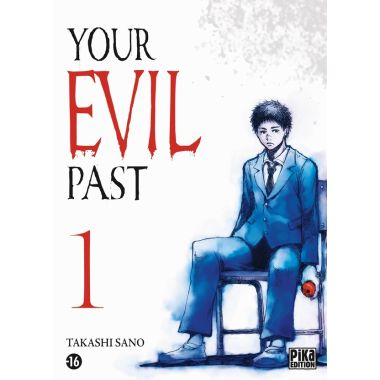 Your evil past tome 1