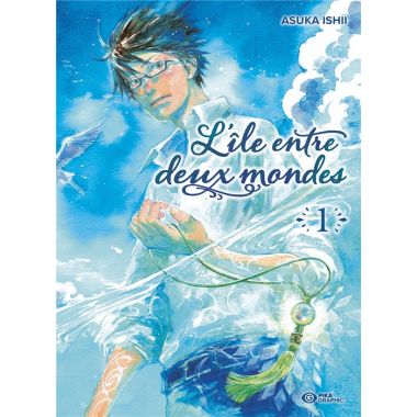 L'île entre deux mondes tome 1