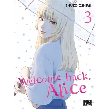 Welcome back, Alice tome 3